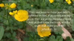 John 8:31, 32 - Bible Desktop Background